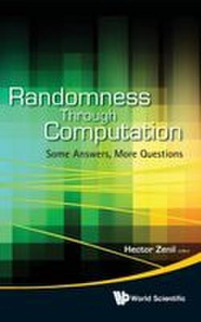 RANDOMNESS THROUGH COMPUTATION