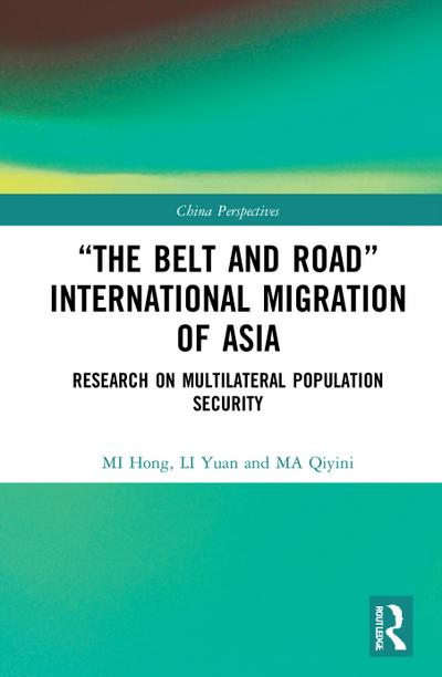 "The Belt and Road" International Migration of Asia