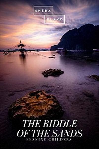 The Riddle of the Sands