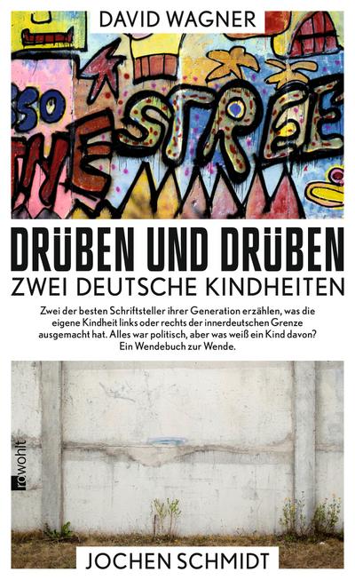 Drüben und drüben: Zwei deutsche Kindheiten