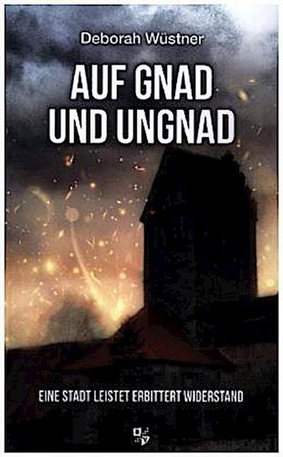 Auf Gnad und Ungnad