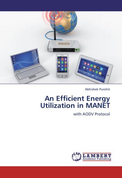 An Efficient Energy Utilization in MANET