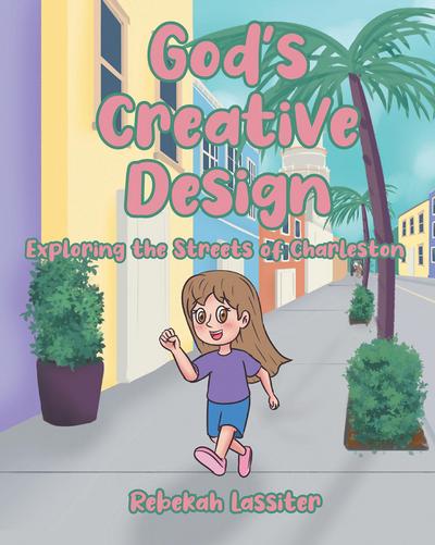 God’s Creative Design