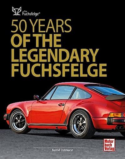 50 Years of the Legendary Fuchsfelge