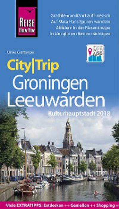 Reise Know-How CityTrip Groningen und Leeuwarden