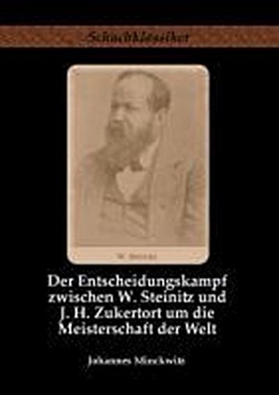 Minckwitz, J: Entscheidungskampf zwischen W. Steinitz und J.