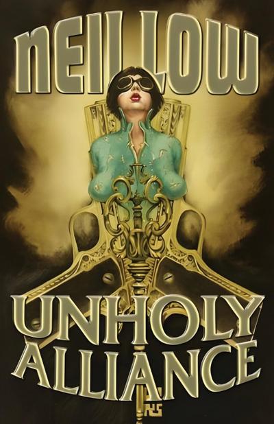 UNHOLY ALLIANCE