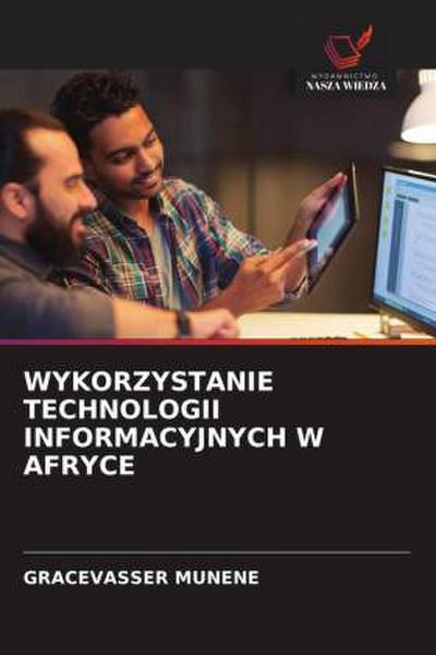 WYKORZYSTANIE TECHNOLOGII INFORMACYJNYCH W AFRYCE