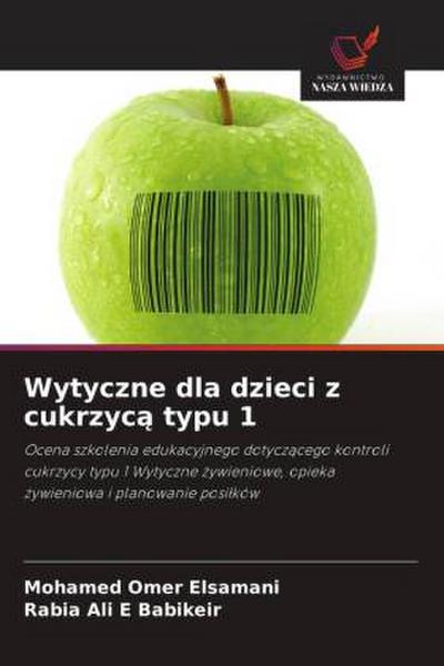 Wytyczne dla dzieci z cukrzyc¿ typu 1