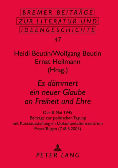 ’Es dämmert ein neuer Glaube an Freiheit und Ehre’