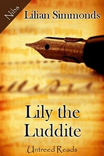 Lily the Luddite