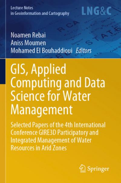 GIS, Applied Computing and Data Science for Water Management