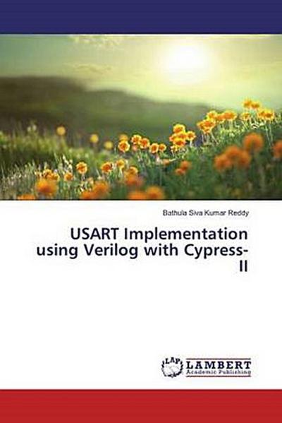 USART Implementation using Verilog with Cypress-II