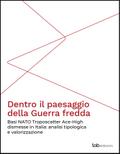 Dentro il paesaggio della Guerra fredda