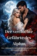 Der verfluchte Gefährte des Alphas