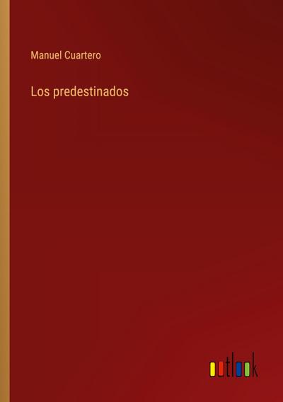Los predestinados