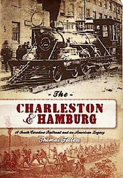 The Charleston & Hamburg