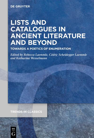 Lists and Catalogues in Ancient Literature and Beyond