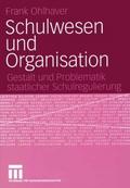Schulwesen und Organisation