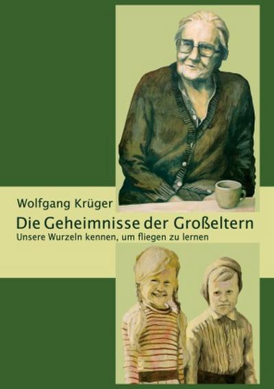 Die Geheimnisse der Großeltern