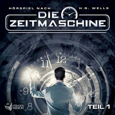 Die Zeitmaschine. Tl.1, 1 Audio-CD