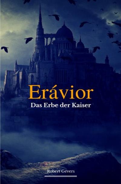 Erávior - Das Erbe der Kaiser