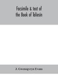 Facsimile & text of the Book of Taliesin