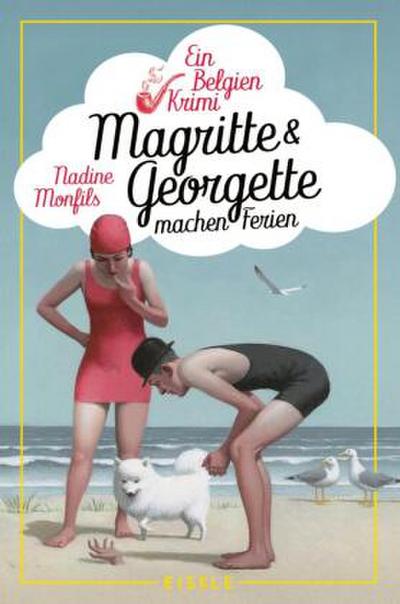 Magritte und Georgette machen Ferien