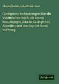 Geologische Beobachtungen über die Vulcanischen In