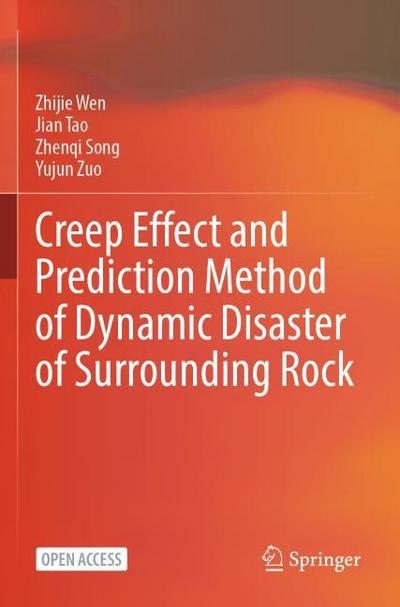 Creep Effect and Prediction Method of Dynamic Disaster of Surrounding Rock