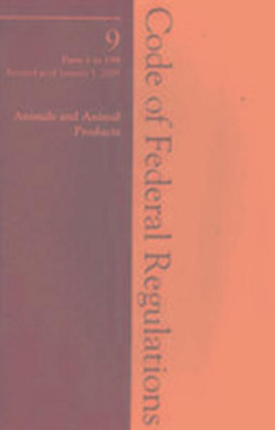 2009 09 CFR 1-199 (Department of Agriculture)