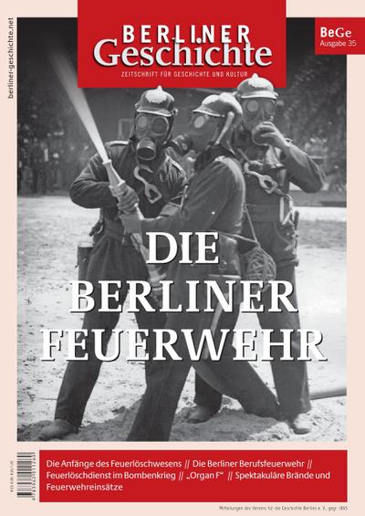 Berliner Geschichte - Die Berliner Feuerwehr