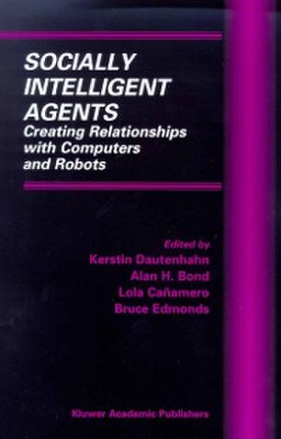 Socially Intelligent Agents