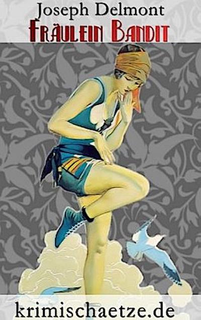 Fräulein Bandit