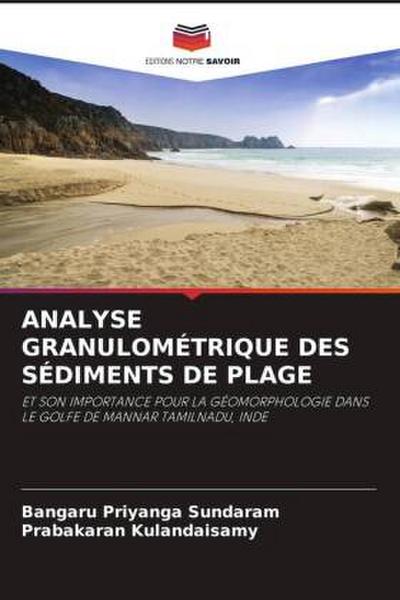 ANALYSE GRANULOMÉTRIQUE DES SÉDIMENTS DE PLAGE