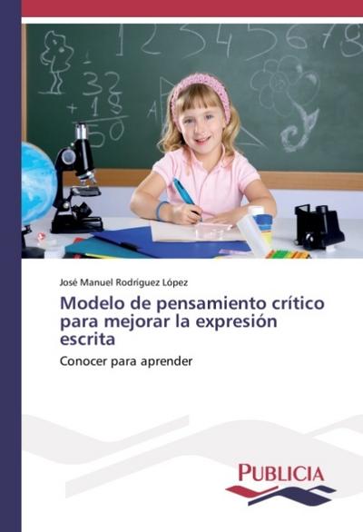 Modelo de pensamiento crítico para mejorar la expresión escrita