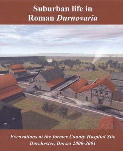 Suburban Life in Roman Durnovaria