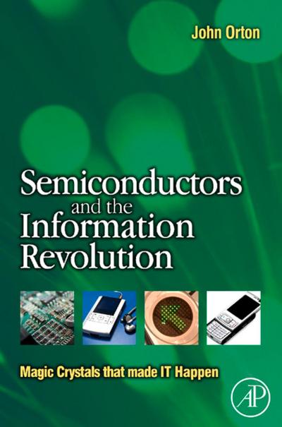 Semiconductors and the Information Revolution