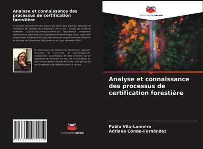Analyse et connaissance des processus de certification forestière