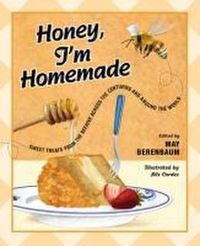 Honey, I’m Homemade