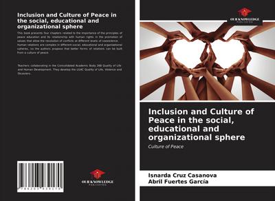 Inclusion and Culture of Peace in the social, educational and organizational sphere