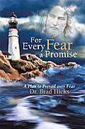 For Every Fear a Promise