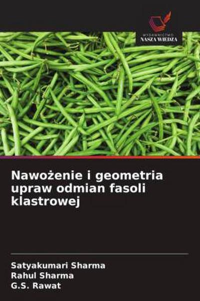 Nawo¿enie i geometria upraw odmian fasoli klastrowej