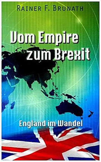Vom Empire zum Brexit