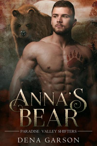Anna’s Bear (Paradise Valley Shifters)