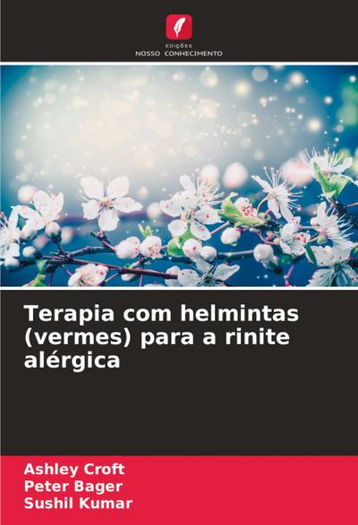Terapia com helmintas (vermes) para a rinite alérgica