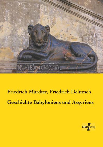 Geschichte Babyloniens und Assyriens