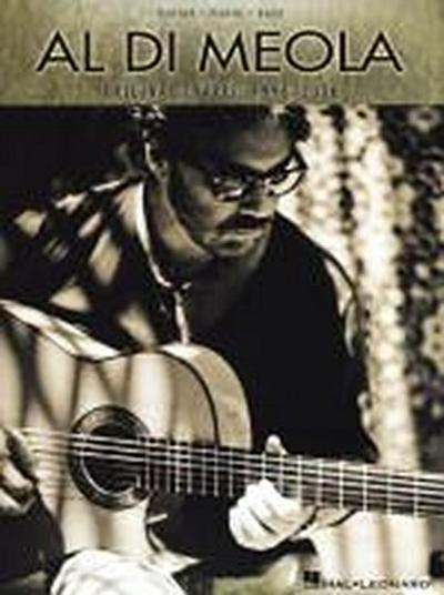 Al Di Meola Original Charts: 1996-2006: Guitar/Piano/Bass