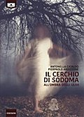 Il cerchio di Sodoma - All’ombra degli ulivi