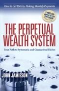 Perpetual Wealth System